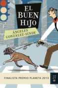 el buen hijo (ebook)-angeles gonzalez-sinde-9788408124184 el buen hijo (ebook)-angeles gonzalez-sinde-9788408124184