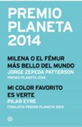 premio planeta 2014: ganador y finalista (pack) (ebook)-jorge zepeda patterson-pilar eyre-9788408136484 premio planeta 2014: ganador y finalista (pack) (ebook)-jorge zepeda patterson-pilar eyre-9788408136484