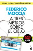 a tres metros sobre el cielo (ed. limitada e inedita en español)-federico moccia-9788408161684 a tres metros sobre el cielo (ed. limitada e inedita en español)-federico moccia-9788408161684