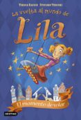 la vuelta al mundo de lila. el momento de volar-teresa radice-stefano turconi-9788408165484 la vuelta al mundo de lila. el momento de volar-teresa radice-stefano turconi-9788408165484