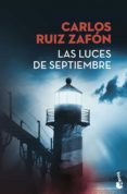 las luces de septiembre (ed. limitada verano 2017)-carlos ruiz zafon-9788408171584 las luces de septiembre (ed. limitada verano 2017)-carlos ruiz zafon-9788408171584