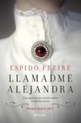 llamadme alejandra (ebook)-espido freire-9788408172284 llamadme alejandra (ebook)-espido freire-9788408172284