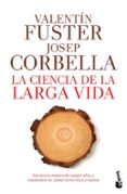 la ciencia de la larga vida-valentin fuster-josep corbella-9788408193784 la ciencia de la larga vida-valentin fuster-josep corbella-9788408193784
