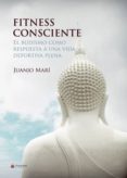 fitness consciente. el budismo como respuesta a una vida deportiva plena (ebook)-9788413048284 fitness consciente. el budismo como respuesta a una vida deportiva plena (ebook)-9788413048284