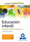 cuerpo de maestros educación infantil. exámenes prácticos resueltos-9788414221884 cuerpo de maestros educación infantil. exámenes prácticos resueltos-9788414221884