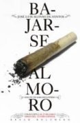 bajarse al moro (ebook)-9788415211884 bajarse al moro (ebook)-9788415211884
