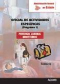 oficial de actividades especificas (programa 1): personal laboral ministerios-9788415392484 oficial de actividades especificas (programa 1): personal laboral ministerios-9788415392484
