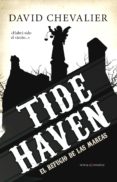 tide haven (el refugio de las mareas)-david chevalier-9788415441984 tide haven (el refugio de las mareas)-david chevalier-9788415441984