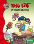 trio beta 7 : un tesoso olvidado (bat pat)-9788415580584 trio beta 7 : un tesoso olvidado (bat pat)-9788415580584