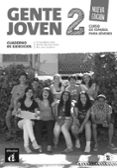 gente joven 2 nueva edicion - cuaderno de ejercicios (nivel a1-a2 )-9788415620884 gente joven 2 nueva edicion - cuaderno de ejercicios (nivel a1-a2 )-9788415620884