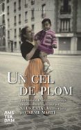 un cel de plom-carme marti canti-9788415645184 un cel de plom-carme marti canti-9788415645184