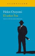 el señor fox-helen oyeyemi-9788415689584 el señor fox-helen oyeyemi-9788415689584