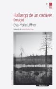 hallazgo de un cadaver-eva marie liffner-9788415717584 hallazgo de un cadaver-eva marie liffner-9788415717584