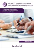 (i.b.d.)programacion didactica de acciones formativas para el emp leo ssce0110. docencia de la formacion profesoinal para el empleo-9788415730484 (i.b.d.)programacion didactica de acciones formativas para el emp leo ssce0110. docencia de la formacion profesoinal para el empleo-9788415730484