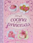 libro de cocina para princesas-9788415919384 libro de cocina para princesas-9788415919384