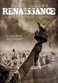 renaissance: la caida de los hombres-j. j. lucas-9788415932284 renaissance: la caida de los hombres-j. j. lucas-9788415932284