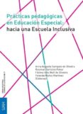 practicas pedagogicas en educacion especial: hacia una escuela inclusiva-9788416133284 practicas pedagogicas en educacion especial: hacia una escuela inclusiva-9788416133284