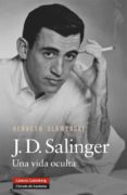 j.d. salinger (ebook)-kenneth slawenski-9788416252084 j.d. salinger (ebook)-kenneth slawenski-9788416252084