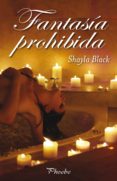 fantasía prohibida (ebook)-shayla black-9788416331284 fantasía prohibida (ebook)-shayla black-9788416331284