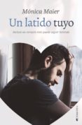 un latido tuyo (bilogia latido 2)-monica maier-9788416384884 un latido tuyo (bilogia latido 2)-monica maier-9788416384884