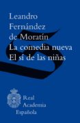la comedia nueva / el si de las niñas (adobe pdf) (ebook)-9788416494484 la comedia nueva / el si de las niñas (adobe pdf) (ebook)-9788416494484