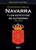 navarra y los estatutos de autonomia (1931 - 1932) (ebook)-9788416549184 navarra y los estatutos de autonomia (1931 - 1932) (ebook)-9788416549184