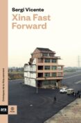 xina fast forward-sergi vicente-9788416915484 xina fast forward-sergi vicente-9788416915484