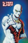 el tigre blanco (marvel limited edition)-9788416986484 el tigre blanco (marvel limited edition)-9788416986484