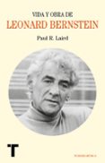 vida y obra de leonard bernstein-paul r. laird-9788417141684 vida y obra de leonard bernstein-paul r. laird-9788417141684