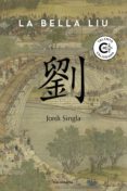 la bella liu (ebook)-jordi singla-9788417164584 la bella liu (ebook)-jordi singla-9788417164584