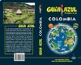 colombia 2019 (guia azul) (7ª ed.)-jesus garcia-9788417823184 colombia 2019 (guia azul) (7ª ed.)-jesus garcia-9788417823184
