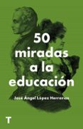 50 miradas a la educación-12512272-otro-formato