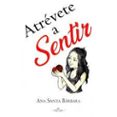 Atrévete a sentir-14220707-otro-formato