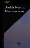 como viajar sin ver-andres neuman-9788420406084 como viajar sin ver-andres neuman-9788420406084