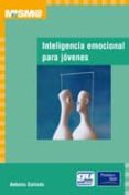 inteligencia emocional para jovenes-antonio galindo galindo-9788420537184 inteligencia emocional para jovenes-antonio galindo galindo-9788420537184