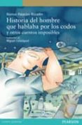 historia del hombre que hablaba por los codos-miguel calatayud-9788420558684 historia del hombre que hablaba por los codos-miguel calatayud-9788420558684