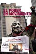 el poder en movimiento (3ª ed.): los movimientos sociales, la acc ion colectiva y la politica-sidney tarrow-9788420609584 el poder en movimiento (3ª ed.): los movimientos sociales, la acc ion colectiva y la politica-sidney tarrow-9788420609584