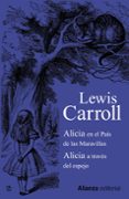 alicia en el pais de las maravillas / alicia a traves del espejo-lewis carroll-9788420610184 alicia en el pais de las maravillas / alicia a traves del espejo-lewis carroll-9788420610184