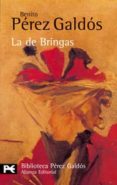 la de bringas-benito perez galdos-9788420636184 la de bringas-benito perez galdos-9788420636184
