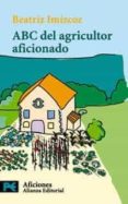 abc del agricultor aficionado-beatriz imizcoz-9788420638584 abc del agricultor aficionado-beatriz imizcoz-9788420638584