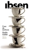 casa de muñecas / hedda gabler-henrik ibsen-9788420683584 casa de muñecas / hedda gabler-henrik ibsen-9788420683584