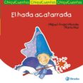 el hada acatarrada-miguel angel mendo-9788421697184 el hada acatarrada-miguel angel mendo-9788421697184