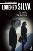 la niebla y la doncella-lorenzo silva-9788423344284 la niebla y la doncella-lorenzo silva-9788423344284