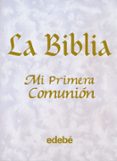 la biblia: mi primera comunion-pat alexander-9788423663484 la biblia: mi primera comunion-pat alexander-9788423663484
