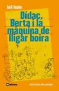 didac, berta i la maquina de lligar boira (edicio commemorativa 40e aniversari)-emili teixidor-9788424630584 didac, berta i la maquina de lligar boira (edicio commemorativa 40e aniversari)-emili teixidor-9788424630584