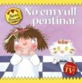 petita princesa: no em vull pentinar!-tony ross-9788424633684 petita princesa: no em vull pentinar!-tony ross-9788424633684