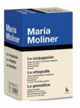 esencial maria moliner (3 diccionarios basicos importantes: la co njugacion; la ortografia y la gramatica)-maria moliner-9788424936884 esencial maria moliner (3 diccionarios basicos importantes: la co njugacion; la ortografia y la gramatica)-maria moliner-9788424936884
