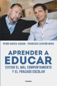aprender a educar-pedro garcia aguado-francisco castaño mena-9788425352584 aprender a educar-pedro garcia aguado-francisco castaño mena-9788425352584