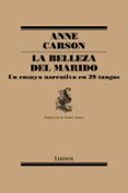la belleza del marido-anne carson-9788426407184 la belleza del marido-anne carson-9788426407184