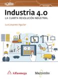 industria 4.0 la cuarta revolucion industrial-luis joyanes aguilar-9788426725684 industria 4.0 la cuarta revolucion industrial-luis joyanes aguilar-9788426725684
